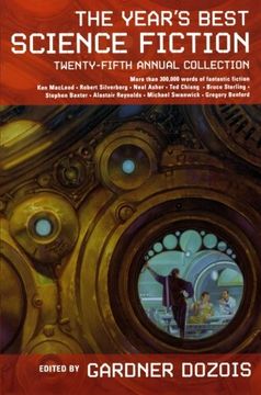 portada The Year's Best Science Fiction: Twenty-Fifth Annual Collection (Year's Best Science Fiction) (en Inglés)