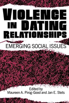 portada Violence in Dating Relationships: Emerging Social Issues (en Inglés)