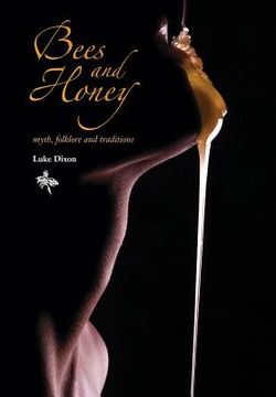 portada BEES and HONEY myth, folklore and traditions (en Inglés)