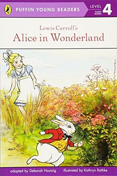portada Lewis Carrolls Alice in Wonderland (Puffin Young Readers. L4) ( Lewis Carroll 's Alice in Wonderland ) (en Inglés)