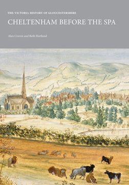 portada The Victoria History of Gloucestershire: Cheltenham Before the Spa (en Inglés)
