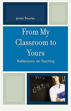 portada from my classroom to yours: reflections on teaching (en Inglés)