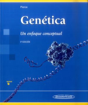 Libro Genetica Un Enfoque Conceptual, Benjamin A. Pierce, ISBN ...