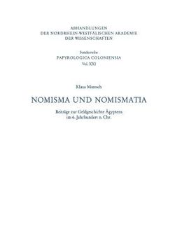 portada Nomisma Und Nomismatia: Beiträge Zur Geldgeschichte Ägyptens Im 6. Jahrhundert N. Chr. (in German)