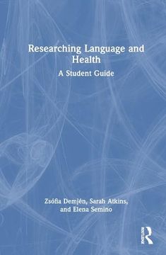 portada Researching Language and Health: A Student Guide (in English)