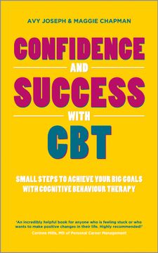 portada confidence and success with cbt: how to make little steps to achieve your big goals (cognitive behavioural the)