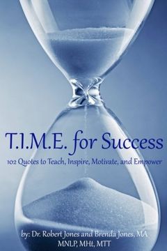portada T.I.M.E. for Success: 102 Quotes to Teach, Inspire, Motivate, and Empower