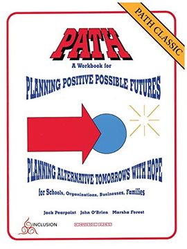 portada Path: A Workbook for Planning Positive Possible Futures (en Inglés)