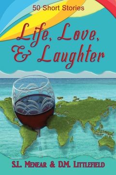 portada Life, Love, & Laughter: 50 Short Stories (in English)