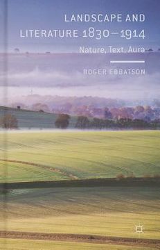 portada Landscape and Literature 1830-1914: Nature, Text, Aura (en Inglés)
