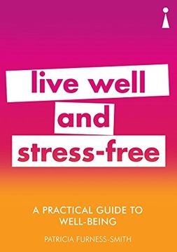 portada A Practical Guide to Well-Being: Live Well & Stress-Free (Practical Guides) (in English)