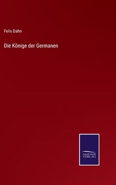 portada Die Könige der Germanen (en Alemán)