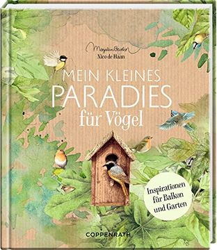 portada Mein Kleines Paradies für Vögel: Inspirationen für Balkon und Garten (en Alemán)