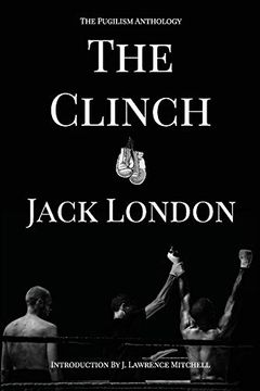 portada The Clinch: The Pugilism Anthology (in English)