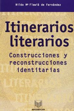 portada Itinerarios Literarios. Construcciones y Reconstrucciones Identitarias.