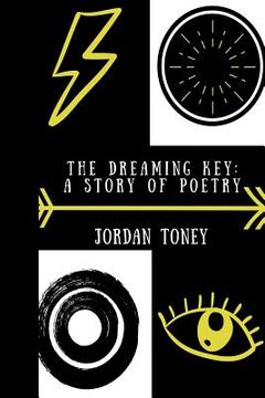 portada The Dreaming Key: A Story Of Poetry (en Inglés)