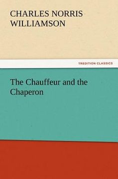 portada the chauffeur and the chaperon (en Inglés)