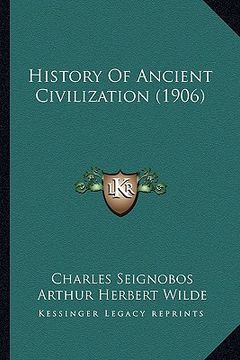 portada history of ancient civilization (1906) (en Inglés)