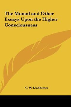portada the monad and other essays upon the higher consciousness (in English)