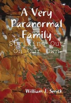 portada A Very Paranormal Family: Striking Out On Our Own (en Inglés)