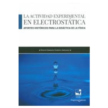 portada La Actividad Experimental en Electrostática
