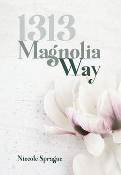 portada 1313 Magnolia Way