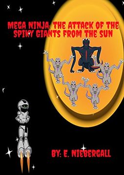 portada Mega Ninja: Attack of Spiky Giants from the Sun