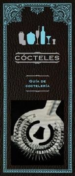 portada Cocteles: Guia de Cocteleria