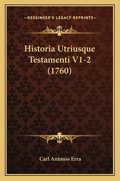 portada Historia Utriusque Testamenti V1-2 (1760) (en Italiano)