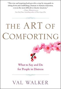 portada The art of Comforting: What to say and do for People in Distress (en Inglés)