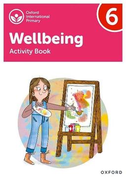 portada Oxford International Primary Wellbeing: Activity Book 6 (en Inglés)