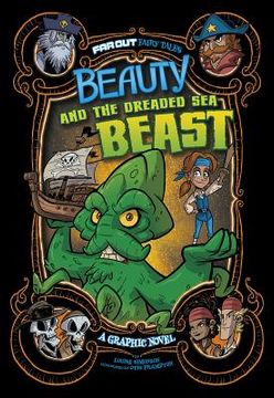 portada Beauty and the Dreaded Sea Beast: A Graphic Novel (in English)