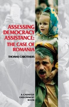 portada Assessing Democracy Assistance: The Case of Romania (en Inglés)