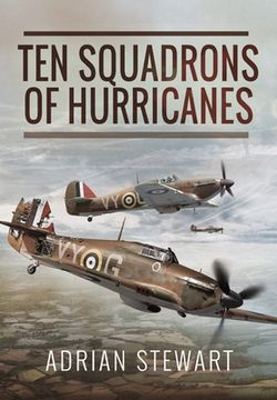 portada Ten Squadrons of Hurricanes (en Inglés)