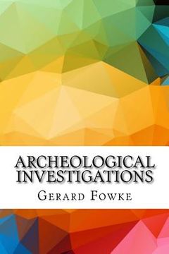 portada Archeological Investigations (en Inglés)