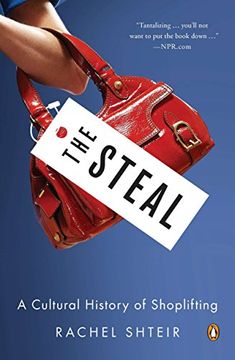 portada The Steal: A Cultural History of Shoplifting (en Inglés)