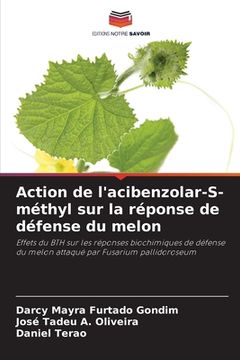 portada Action de l'acibenzolar-S-méthyl sur la réponse de défense du melon (en Francés)