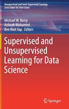 portada Supervised and Unsupervised Learning for Data Science (en Inglés)