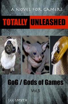 portada Totally Unleashed: A Novel for Gamers (en Inglés)