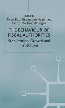 portada The Behaviour of Fiscal Authorities: Stabilisation, Growth and Institutions