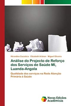 portada Análise do Projecto de Reforço dos Serviços de Saúde mi, Luanda-Angola: Qualidade dos Serviços na Rede Atenção Primária à Saúde