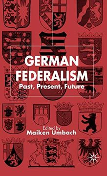 portada German Federalism: Past, Present, Future (en Inglés)