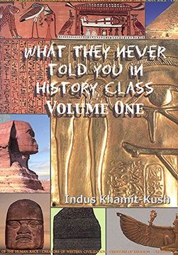 portada What They Never Told You in History Class, Volume 1 (en Inglés)