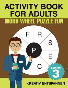 portada Activity Book for Adults - Word Wheel Puzzle Fun Edition 3