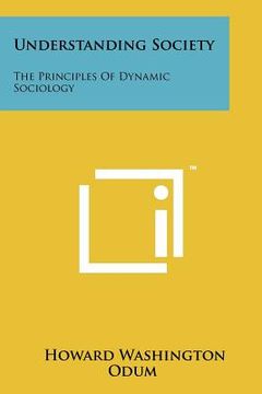 portada understanding society: the principles of dynamic sociology (in English)