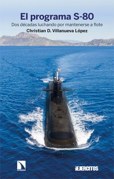 Libro El Programa S-80 De Christian D. Villanueva Lopez - Buscalibre