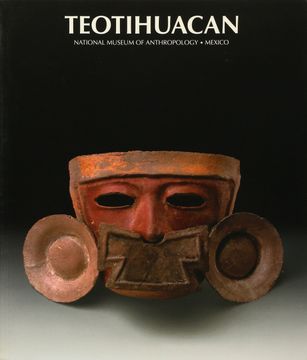 portada Teotihuacan. Museo Nacional de Antropologia (Espaol) (Lunwerg Editores)