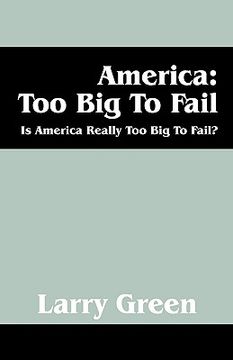 portada america: too big to fail: is america really to big to fail?