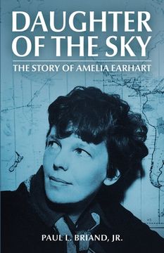 portada Daughter of the Sky: The Story of Amelia Earhart (in English)