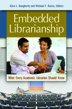 portada Embedded Librarianship: What Every Academic Librarian Should Know (en Inglés)